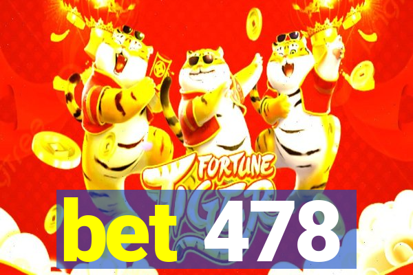 bet 478